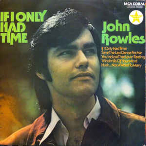 John Rowles ‎– If I Only Had Time (AU) - LP *USED*