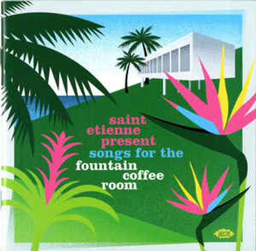 Saint Etienne ‎– Songs For The Fountain Coffee Room - CD *NEW*