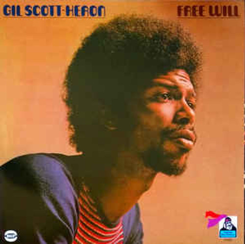 Gil Scott-Heron ‎– Free Will - LP *NEW*