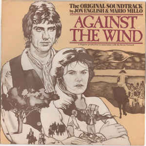 Against The Wind - Soundtrack (NZ) - LP *USED*