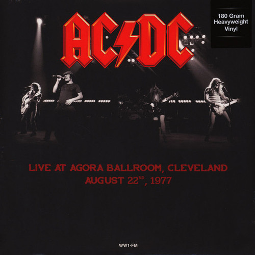 AC/DC – Live At Agora Ballroom, Cleveland, August 22, 1977 - LP *NEW*