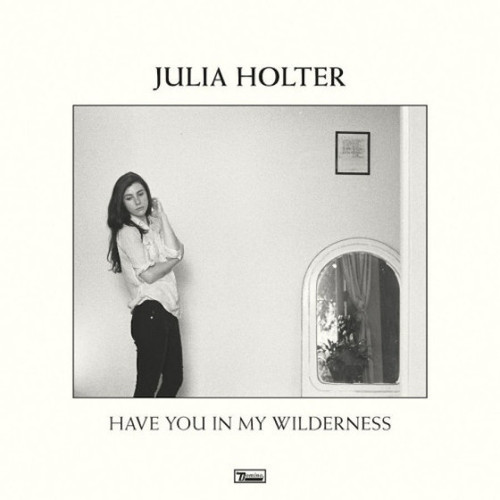 Julia Holter – Have You In My Wilderness - LP *NEW*