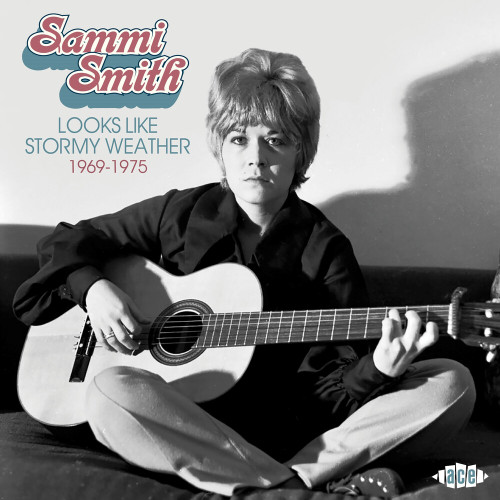 Sammi Smith - Looks Like Stormy Weather 1969-1975 - CD *NEW*