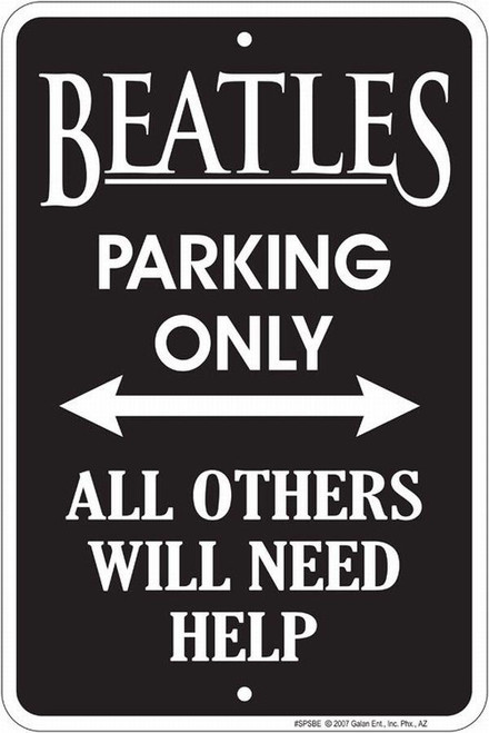 Beatles Parking ONLY embossed aluminium sign *NEW*