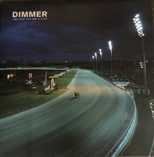 Dimmer – I Believe You Are A Star (Translucent Blue Vinyl) - LP *NEW*