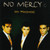 No Mercy – My Promise - CD *NEW*