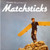 Tommy Ill & Buck Beauchamp – Matchsticks - CD *USED*