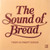 Bread – The Sound Of Bread - Their 20 Finest Songs - CD *NEW*