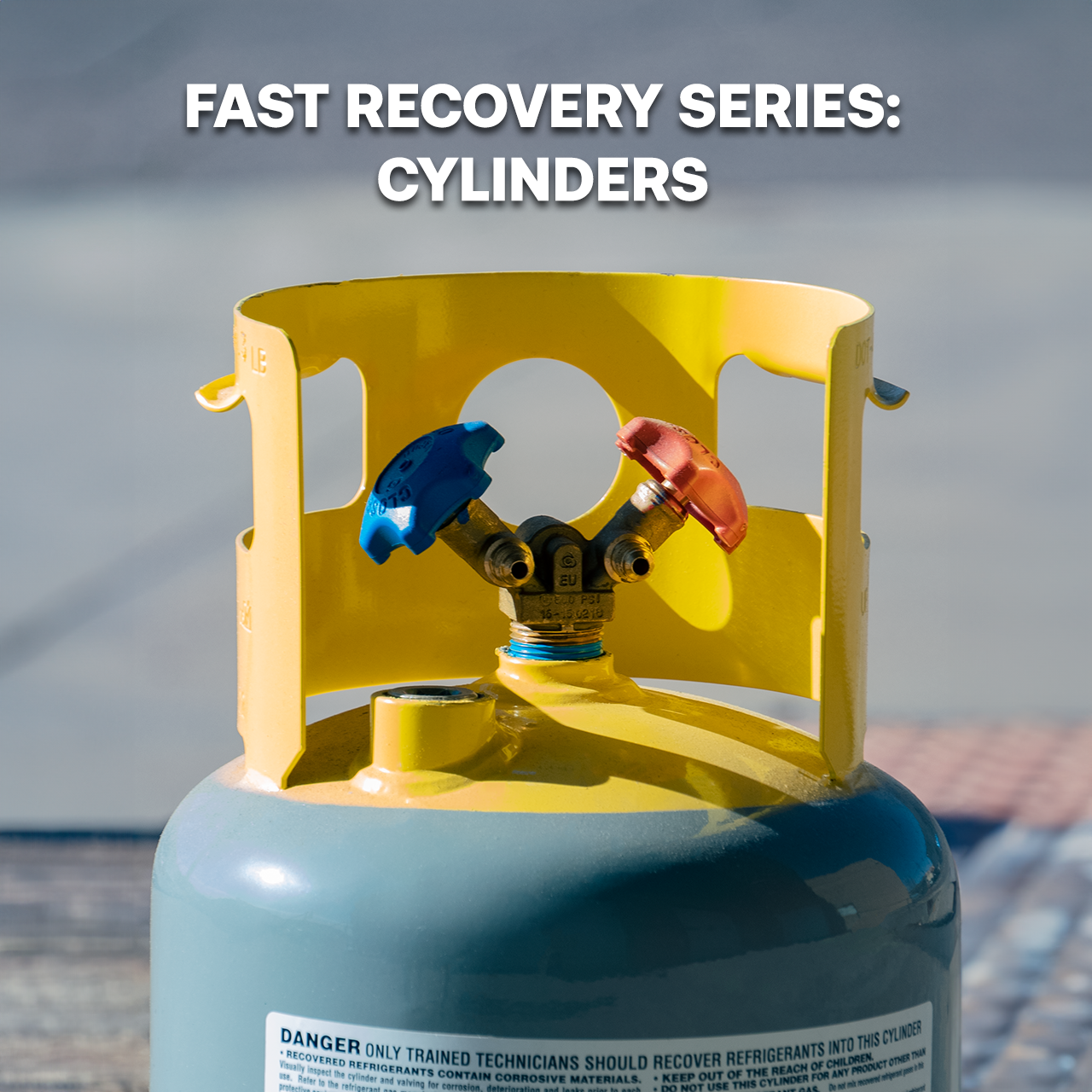 Fast Recovery Series: Cylinders - Appion