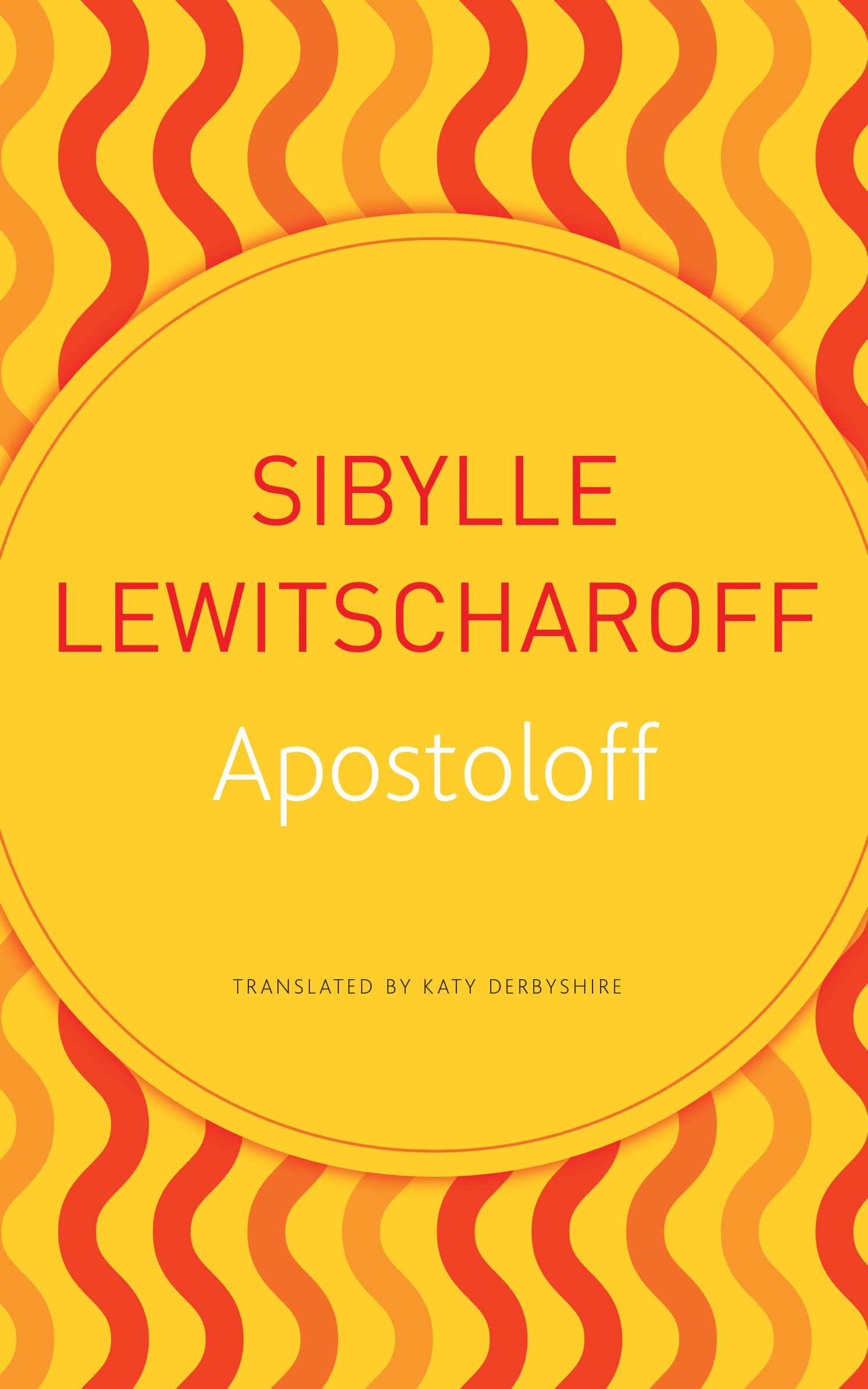Apostoloff by Sibylle Lewitscharoff | Seagull Books