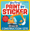 My First Paint by Sticker: Construction Site 1