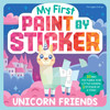 My First Paint by Sticker: Unicorn Friends 1