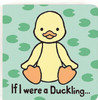 If I were a Duckling Board Book 1