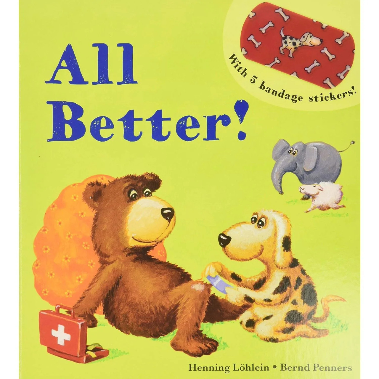 All Better! All Better!