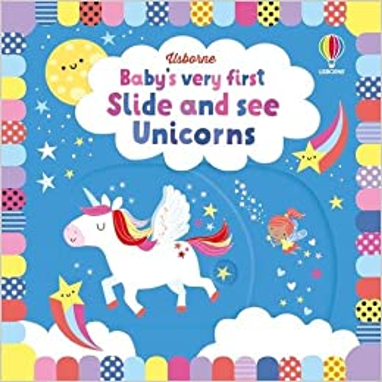 Baby's Very First Slide And See, Unicorns