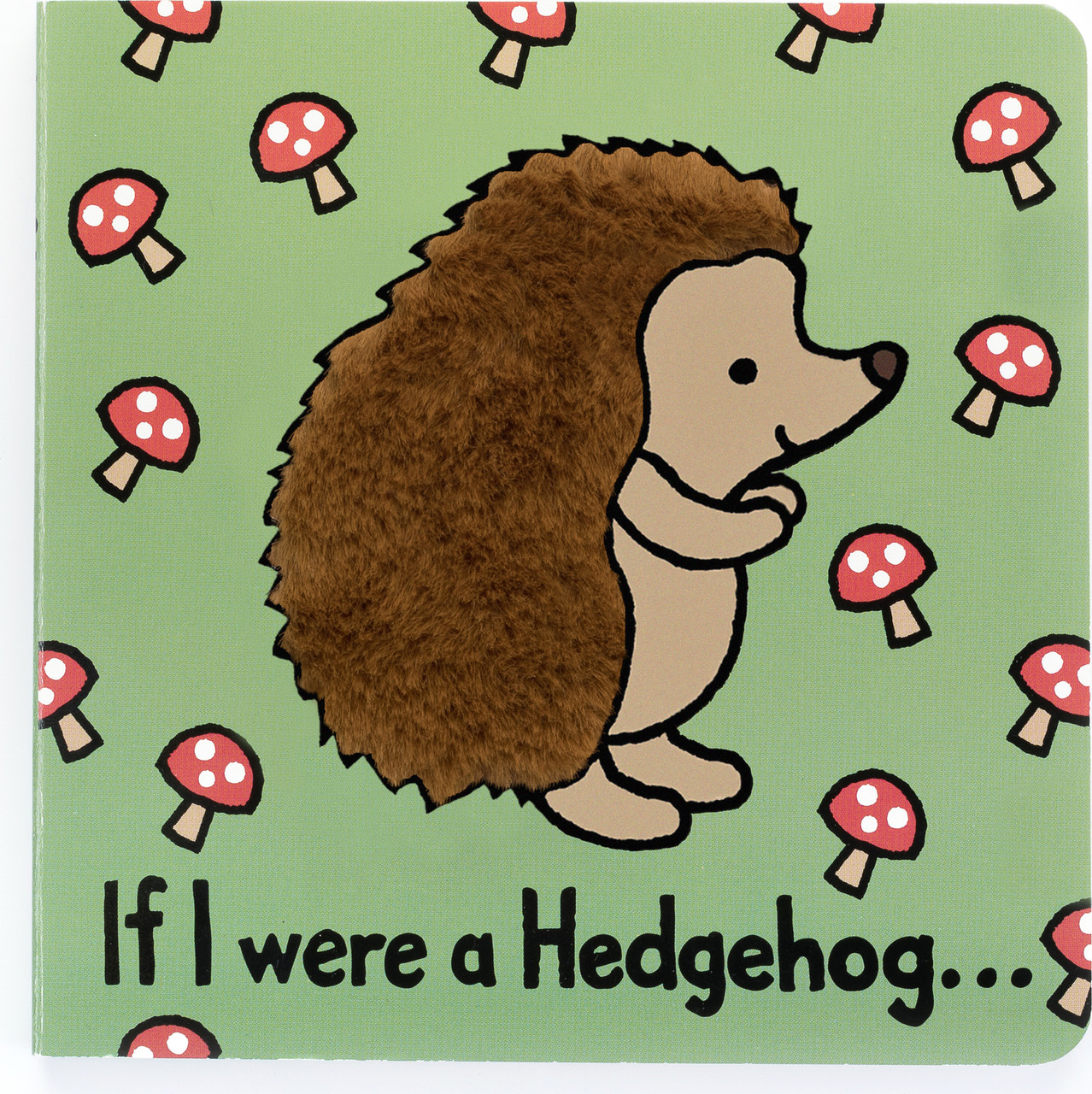 If I were a Hedgehog Board Book 1