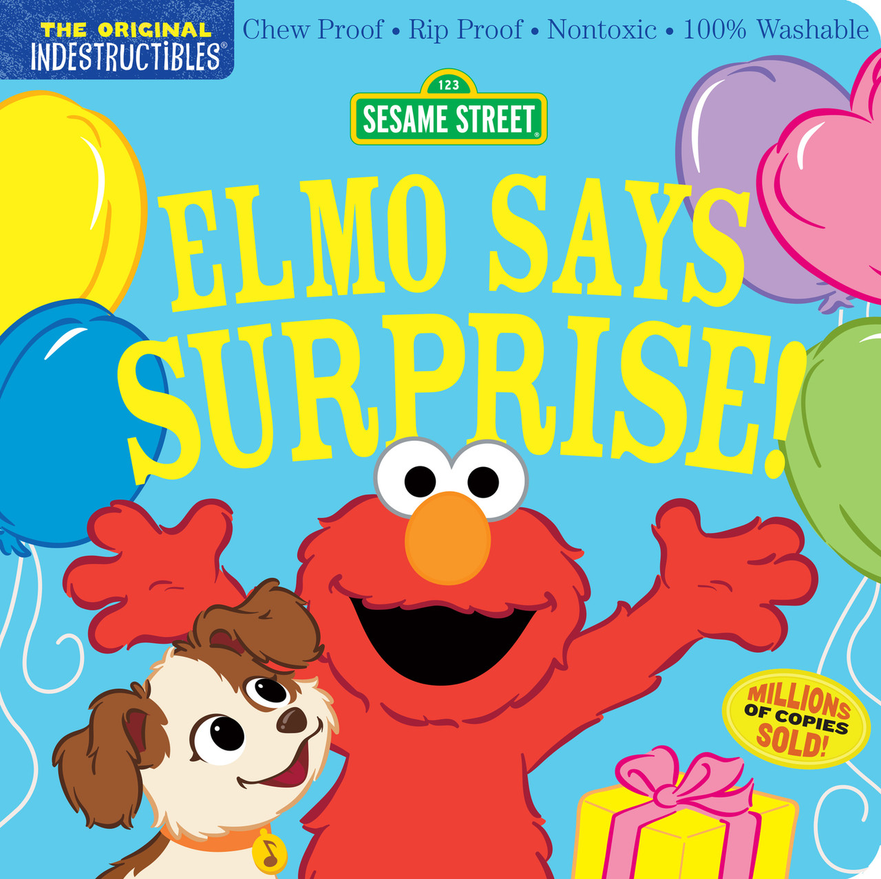 Indestructibles: Sesame Street: Elmo Says Surprise!: Chew Proof · Rip Proof · Nontoxic · 100% Washable (Book for Babies, Newborn Books, Safe to Chew) 1