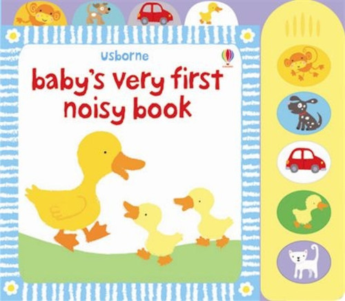 Baby's Very First Noisy Book 1