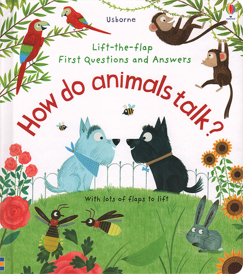 Lift-The-Flap First Q&A: How Do Animals Talk?