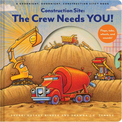 Construction Site: The Crew Needs You! An Interactive Sound Book 1