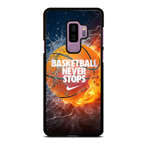 BASKETBALL NEVER STOPS  3 Samsung Galaxy S9 Plus Case Cover