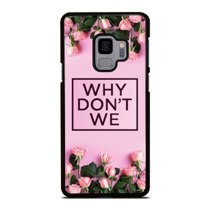 WHY DONT WE PINK FLOWER Samsung Galaxy S9 Case Cover