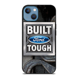 BUILT FORD TOUGH iPhone 13 Case Cover BUILT FORD TOUGH iPhone 13 Case Cover