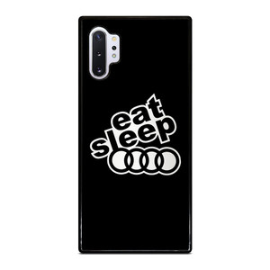EAT SLEEP AUDI Samsung Galaxy Note 10 Plus Case Cover EAT SLEEP AUDI Samsung Galaxy Note 10 Plus Case Cover