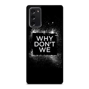 WHY DONT WE GROUP BAND LOGO Samsung Galaxy Note 20 Case Cover