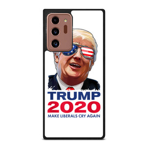 TRUMP 2020 MAKE LIBERALS CRY AGAIN Samsung Galaxy Note 20 Ultra Case Cover