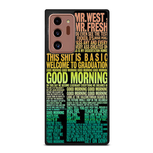 KANYE WEST RAPPER LYRICS Samsung Galaxy Note 20 Ultra Case Cover KANYE WEST RAPPER LYRICS Samsung Galaxy Note 20 Ultra Case Cover