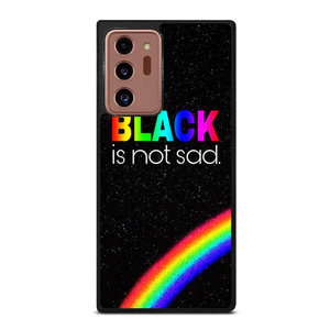 BLACK IS NOT SAD QOUTE Samsung Galaxy Note 20 Ultra Case Cover