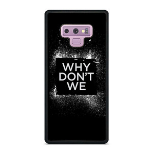 WHY DONT WE GROUP BAND LOGO Samsung Galaxy Note 9 Case Cover WHY DONT WE GROUP BAND LOGO Samsung Galaxy Note 9 Case Cover