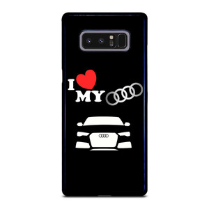 I LOVE MY AUDI Samsung Galaxy Note 8 Case Cover