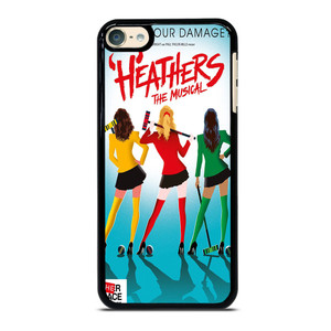 HEATHERS BROADWAY MUSICAL iPod Touch 6 Case