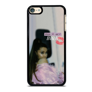 ARIANA GRANDE THANK U NEXT BITCH iPod Touch 6 Case
