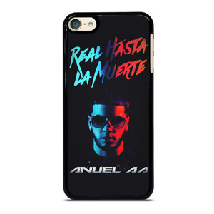 ANUEL AA REAL HASTA LA MUERTE iPod Touch 6 Case