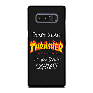 DON'T SKATE THRASHER Samsung Galaxy Note 8 Case Cover DON'T SKATE THRASHER Samsung Galaxy Note 8 Case Cover