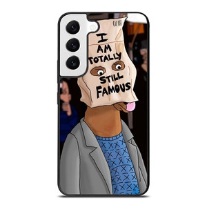 BOJACK HORSEMAN I TOTALLY STILL FAMOUS Samsung Galaxy S22 Case Cover BOJACK HORSEMAN I TOTALLY STILL FAMOUS Samsung Galaxy S22 Case Cover