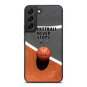 BASKETBALL NEVER STOPS Samsung Galaxy S22 Plus Case Cover BASKETBALL NEVER STOPS Samsung Galaxy S22 Plus Case Cover