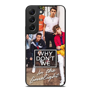WHY DONT WE ALL MEMBER Samsung Galaxy S22 Plus Case Cover WHY DONT WE ALL MEMBER Samsung Galaxy S22 Plus Case Cover