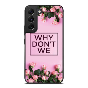 WHY DONT WE PINK FLOWER Samsung Galaxy S22 Plus Case Cover