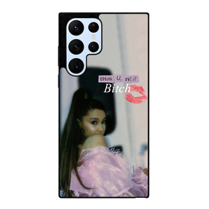 ARIANA GRANDE THANK U NEXT BITCH Samsung Galaxy S22 Ultra Case Cover ARIANA GRANDE THANK U NEXT BITCH Samsung Galaxy S22 Ultra Case Cover