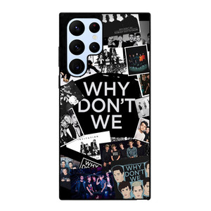 WHY DON'T WE BAND COLLAGE Samsung Galaxy S22 Ultra Case Cover