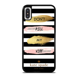 KATE SPADE DON'T KILL MY VIBE iPhone X / XS Case Cover KATE SPADE DON'T KILL MY VIBE iPhone X / XS Case Cover