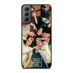 WHY DONT WE GROUP Samsung Galaxy S21 Plus Case Cover WHY DONT WE GROUP Samsung Galaxy S21 Plus Case Cover