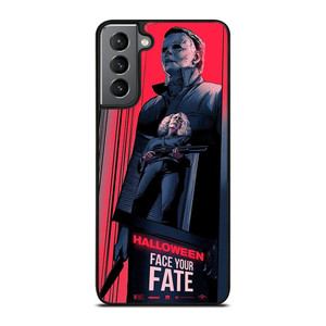 MICHAEL MYERS HALLOWEEN  FACE YOUR FATE Samsung Galaxy S21 Plus Case Cover