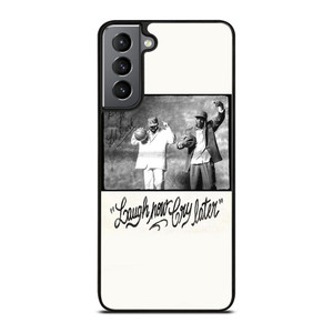 LAUGH NOW CRY LATER DRAKE Samsung Galaxy S21 Plus Case Cover