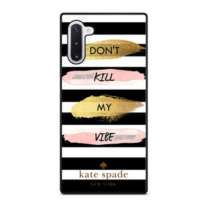 KATE SPADE DON'T KILL MY VIBE Samsung Galaxy Note 10 Case Cover KATE SPADE DON'T KILL MY VIBE Samsung Galaxy Note 10 Case Cover