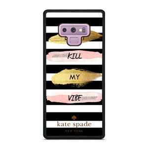 KATE SPADE DON'T KILL MY VIBE Samsung Galaxy Note 9 Case Cover